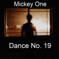 Mickey One - Dance No. 19