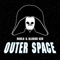 Ruvlo, Blurrd Vzn - Outer Space