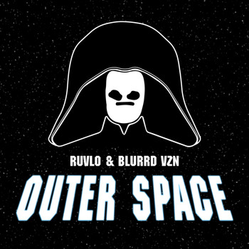 Ruvlo, Blurrd Vzn - Outer Space