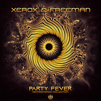 Xerox and Freeman - Party Fever
