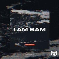 I Am Bam - No Edge