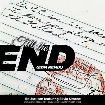 Ike Jackson - Till the End (EDM Remix)