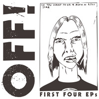 Off! - First Four EPs (Explicit)