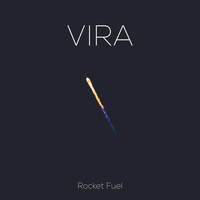 Vira - Rocket Fuel