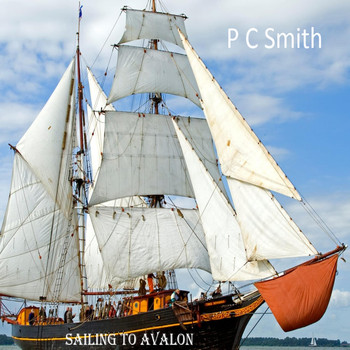 P C Smith - Sailing to Avalon