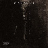 Malachi - The Smoking Gun V.1 (Explicit)