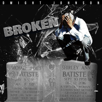 Dwight Johnson - Broken
