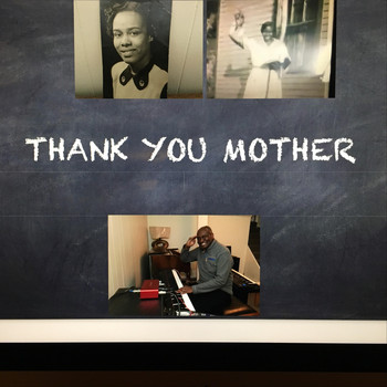 Bobby Wilson - Thank You Mother
