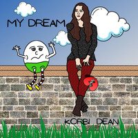 Korbi Dean - My Dream