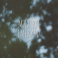Max RM - Emerald