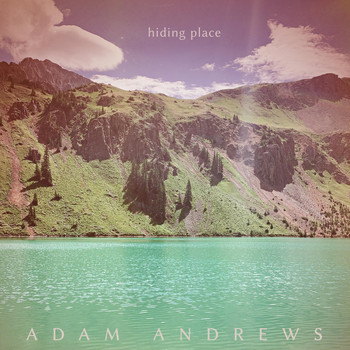 Adam Andrews - Hiding Place