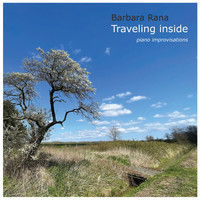 Barbara Rana - Traveling Inside