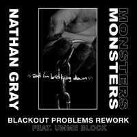 Nathan Gray - Monsters (Rework)