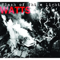 Watts - Flash of White Light
