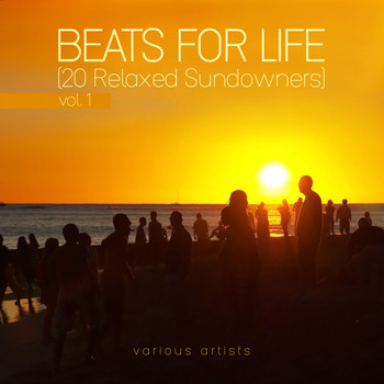 Various Artists - Beats for Life, Vol. 1 (20 Relaxed Sundowners)