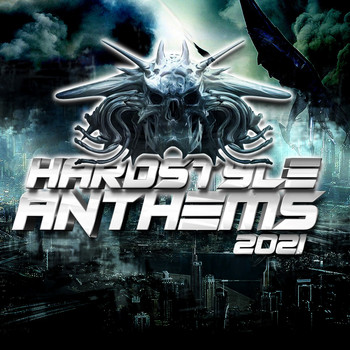 Various Artists - Hardstyle Anthems 2021