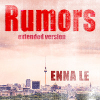 Enna Le - Rumors