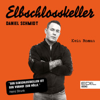 Daniel Schmidt - Elbschlosskeller (Kein Roman)