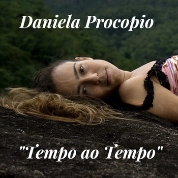 Daniela Procopio - Tempo ao Tempo