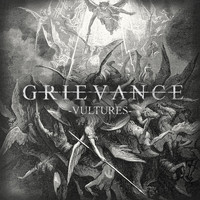 Grievance - Vultures (Explicit)