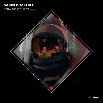 Sakin Bozkurt - Strange Figures (Club Mix)
