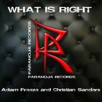 Adam Freeze & Christian Sanders - What Is Right