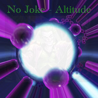 Altitude - No Joke (Explicit)