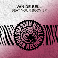 Van De Bell - Beat Your Body EP
