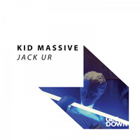 Kid Massive - Jack Ur (Explicit)