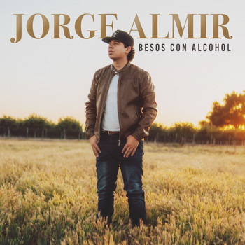 Jorge Almir - Besos Con Alcohol