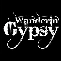 Wanderin Gypsy - Wanderin Gypsy