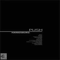 Harrisburg - Push (15 Track Album)