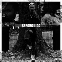 D5 - Before I Go ... (Explicit)