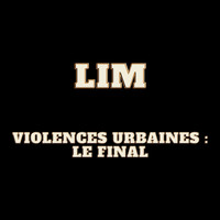 LIM - Violences urbaines : le final (Explicit)