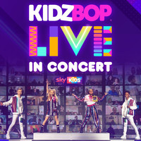 Kidz Bop Kids - KIDZ BOP Live In Concert
