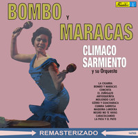 Climaco Sarmiento y su Orquesta - Bombo y Maracas