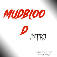 Smitty - MudBlood (Explicit)