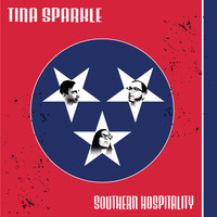 Tina Sparkle - Southern Hospitality