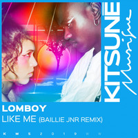 Lomboy - Like Me (Baillie Jnr Remix)