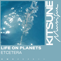Life on Planets - EtCetera