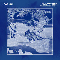 Pat Lok - Salvation (Treasure Fingers Remix)