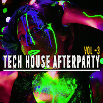 Various Artists - Tech House Afterparty, Vol. 3
