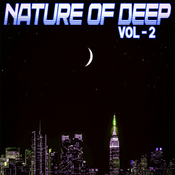 Various Artists - Nature of Deep: Vol. 2 - Deep House & House Cuts