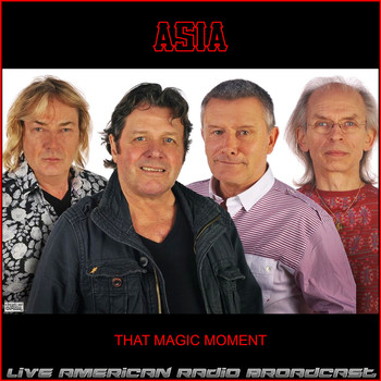 Asia - That Magic Moment (Live)