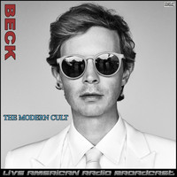 Beck - The Modern Cult (Live [Explicit])