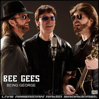 Bee Gees - Being George (Live)
