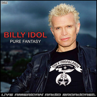 Billy Idol - Pure Fantasy (Live)