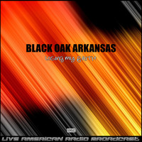 Black Oak Arkansas - Losing My Faith (Live)