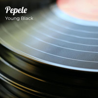 Young Black - Pepele (Explicit)