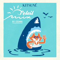Cesare - Kitsuné Soleil Mix by Cesare